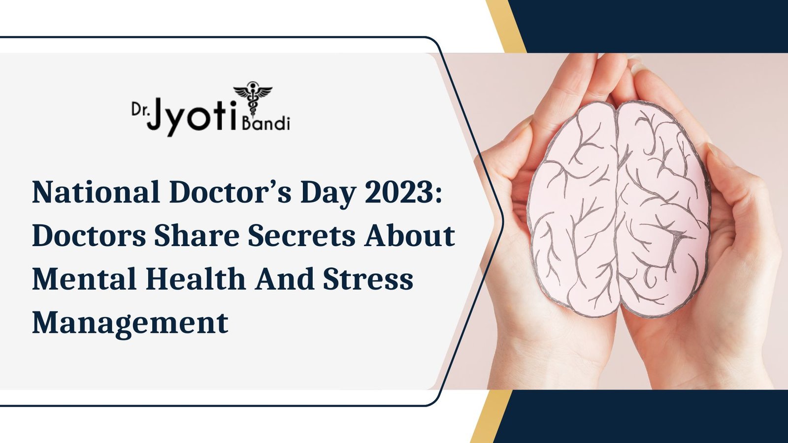 National Doctor’s Day 2023: Doctors Share Secrets About Mental Health And Stress Management | Dr. Jyoti Bandi | Mind Help