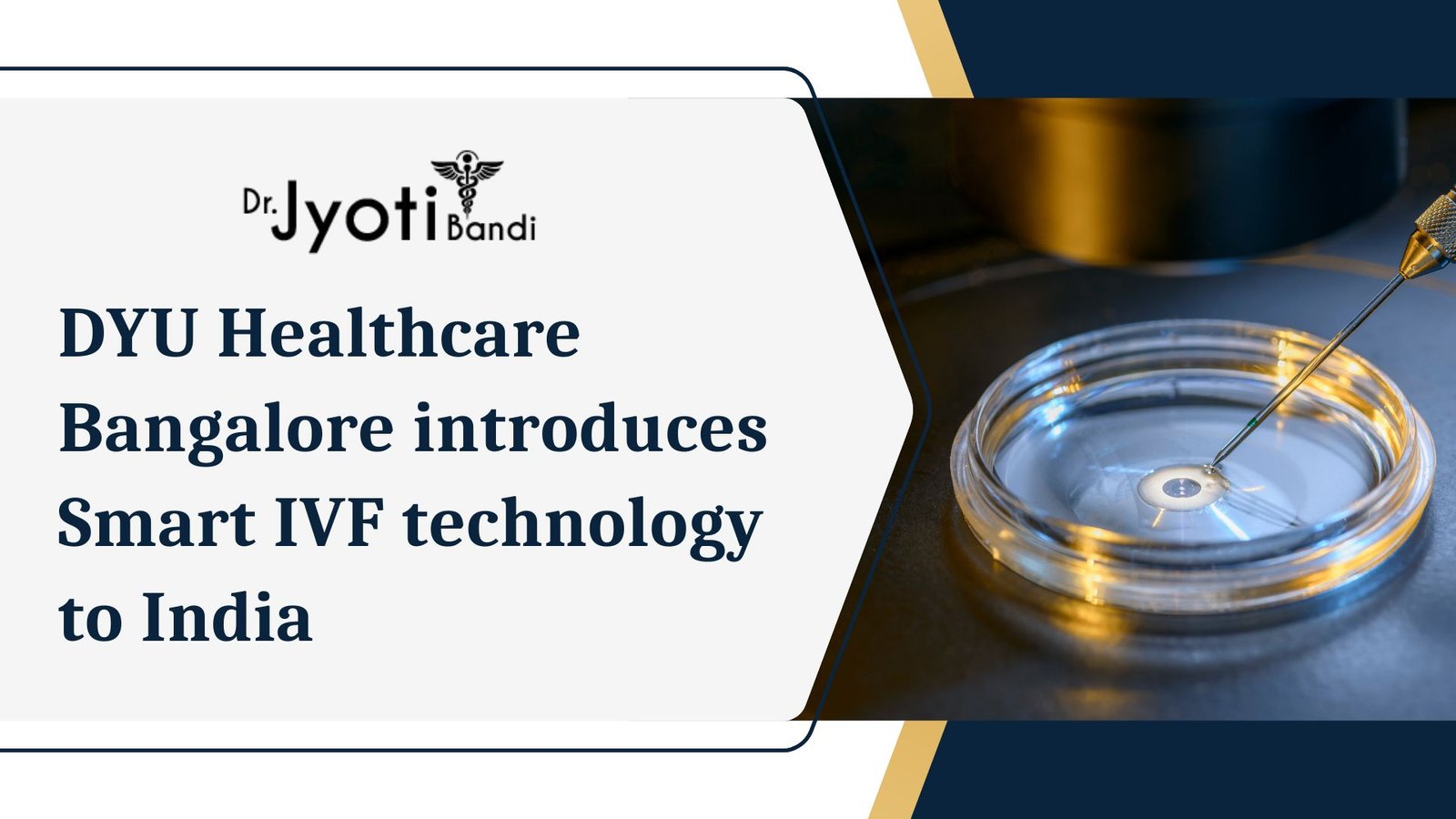 DYU Healthcare Bangalore Introduces Smart IVF Technology to India | Dr. Jyoti Bandi | This Week India