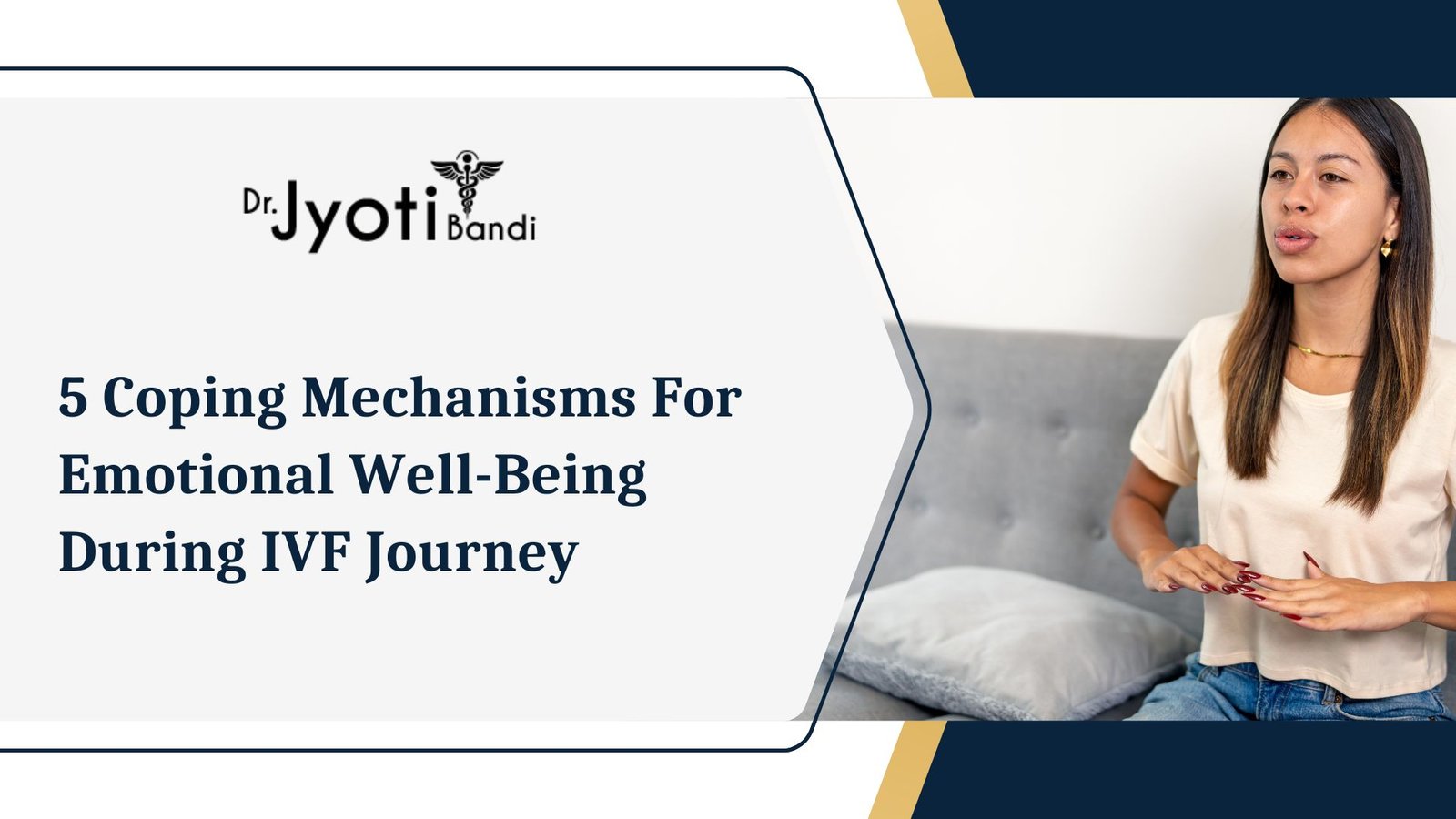 5 Coping Mechanisms For Emotional Well-Being During IVF Journey | Dr. Jyoti Bandi | The Health Site