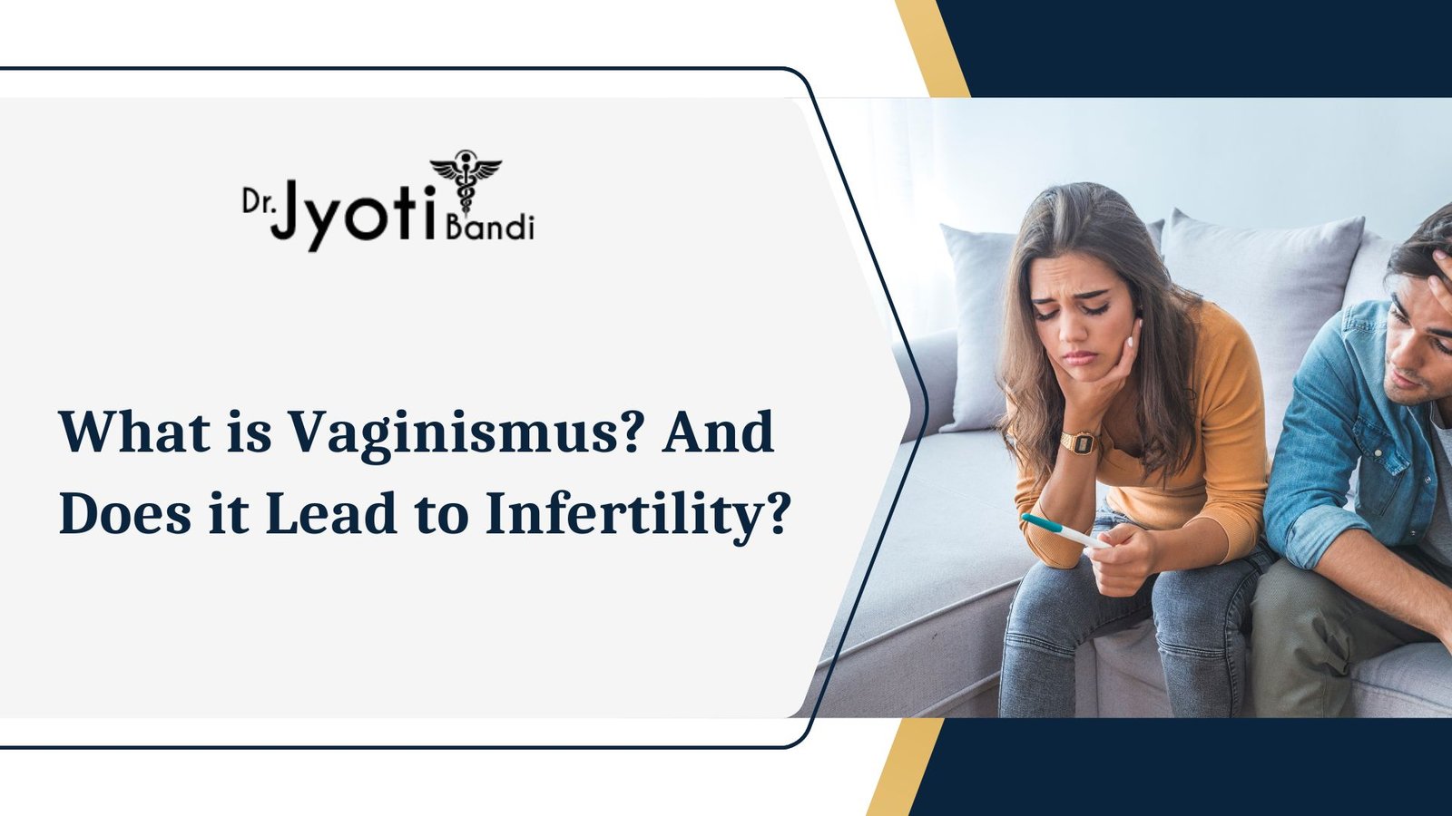 What is Vaginismus? And Does it Lead to Infertility?