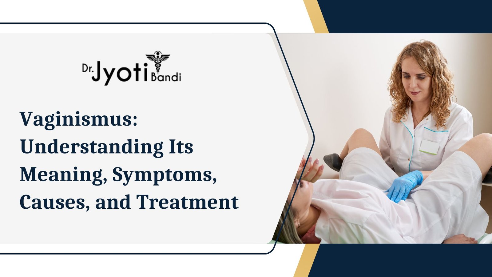 Vaginismus: Understanding Its Meaning, Symptoms, Causes, and Treatment