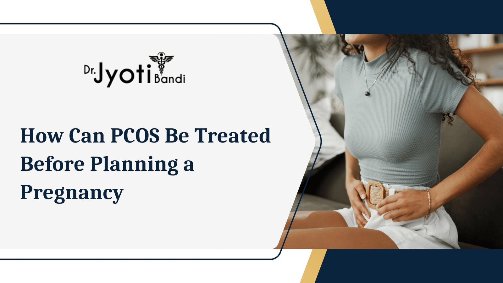 How Can PCOS Be Treated Before Planning a Pregnancy | Dr. Jyoti Bandi – Best IVF Specialist in HSR Layout