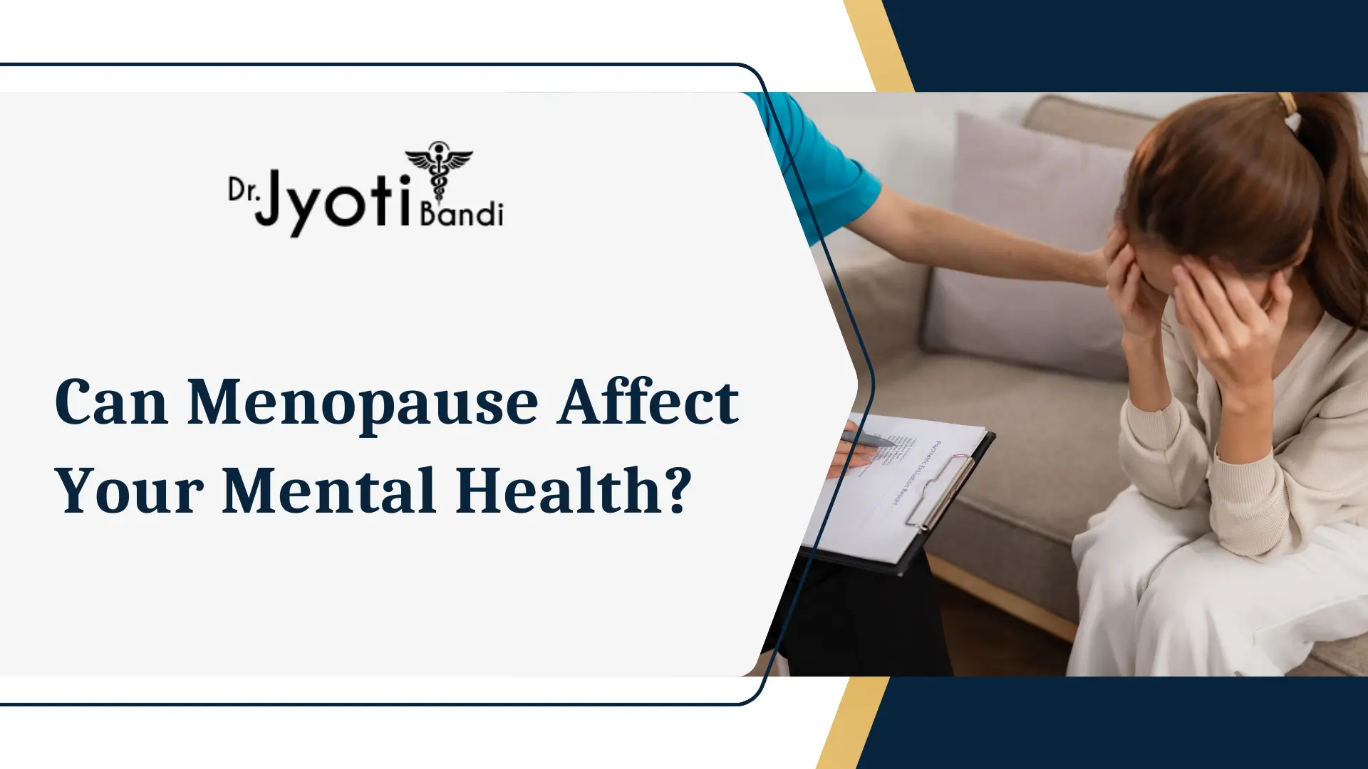 Can Menopause Affect Your Mental Health? | Dr. Jyoti Bandi | Best IVF Doctor in HSR Layout
