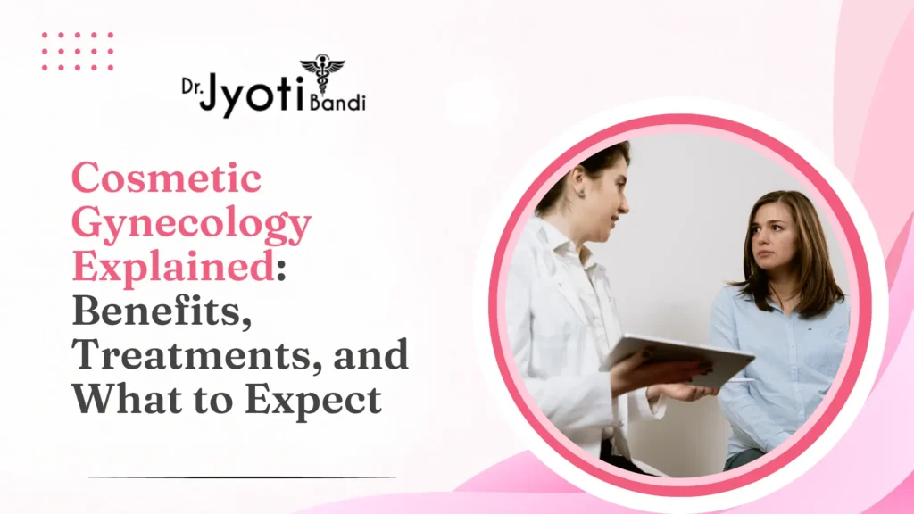Best Cosmetic Gynecologist in Bangalore